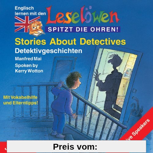 Leselöwen Stories About Detectives. CD: Detektivgeschichten. Mit Vokabelhilfe und Elterntipps!
